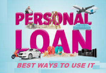 Personal Loan - Best Ways to Use It